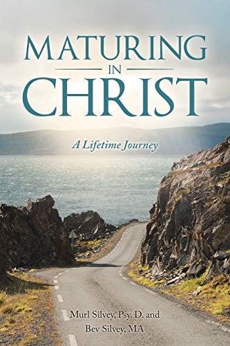 Maturing in Christ: A Lifetime Journey