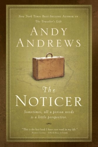 The Noticer: Sometimes, all a person needs is a little perspective