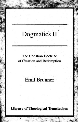 Dogmatics, Volume 2 (Library of Theological Translations) (v. 2)