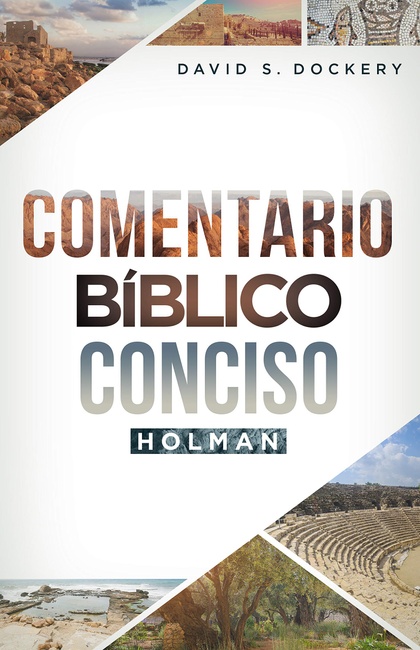 Comentario Bíblico Conciso Holman / Holman Concise Bible Commentary (Spanish Edition)