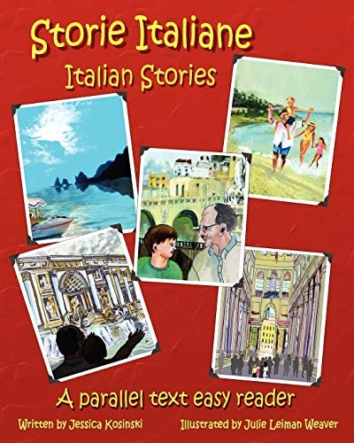 Storie Italiane â Italian Stories: A parallel text easy reader (Italian Edition)