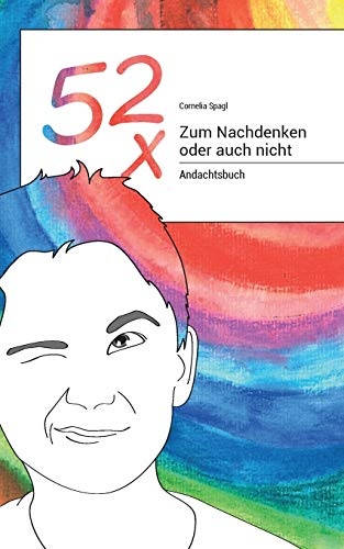 52x Zum Nachdenken oder auch nicht (German Edition)