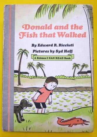 Donald and the Fish That Walked (Science I Can Read Book)