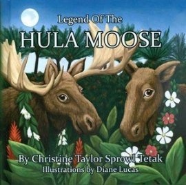 Legend of the Hula Moose