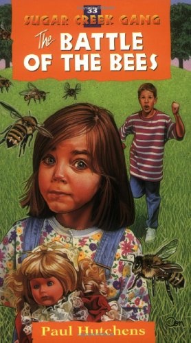 The Battle of the Bees (The Sugar Creek Gang #33)