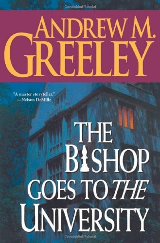 The Bishop Goes to the University: A Bishop Blackie Ryan Novel