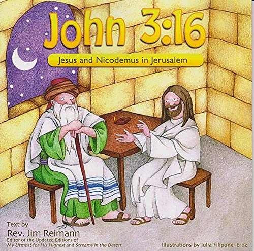 John 3:16: Jesus And Nicodemus In Jerusalem