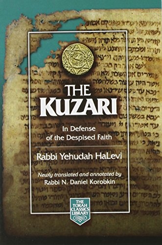 The Kuzari: In Defense of the Despised Faith (The Torah Classics Library) (English and Hebrew Edition)