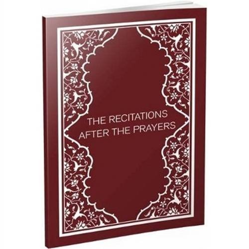 The Recitations After the Daily Prayers (Arabic and English Edition)