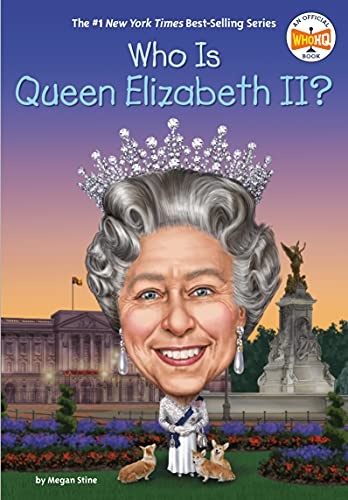 Who Is Queen Elizabeth II? (Who Was?)