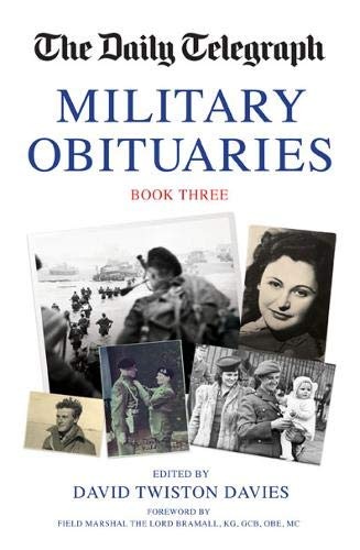 Book of Military Obituaries Book Three: Book 3 (The Daily Telegraph Book of Obituaries)