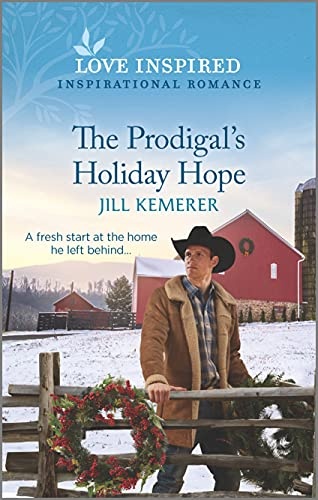 The Prodigal's Holiday Hope (Wyoming Ranchers, 1)