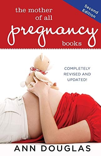 The Mother of All Pregnancy Books (Mother of All, 2)