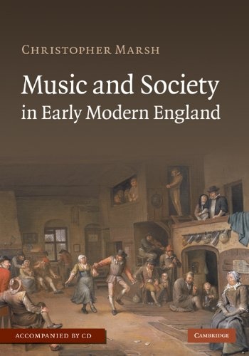 Music and Society in Early Modern England