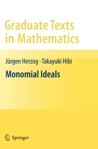 Monomial Ideals (Graduate Texts in Mathematics, 260)