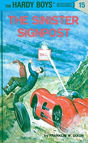 The Sinister Signpost (Hardy Boys #15)