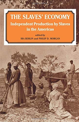 The Slaves' Economy