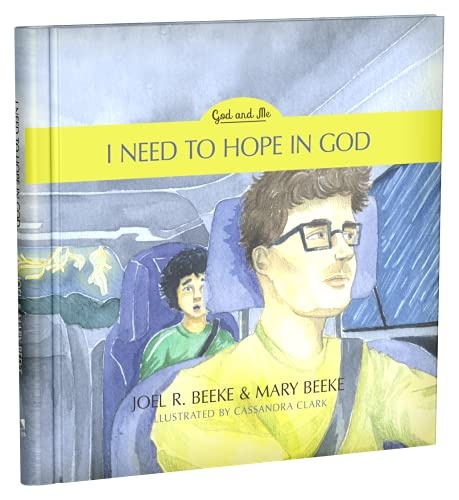 I Need to Hope in God - God and Me Series, Volume 2 (God and Me, 2)