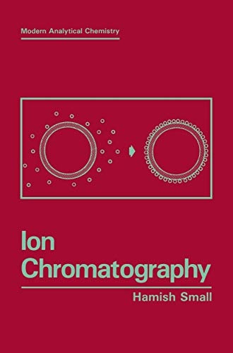 Ion Chromatography (Modern Analytical Chemistry)