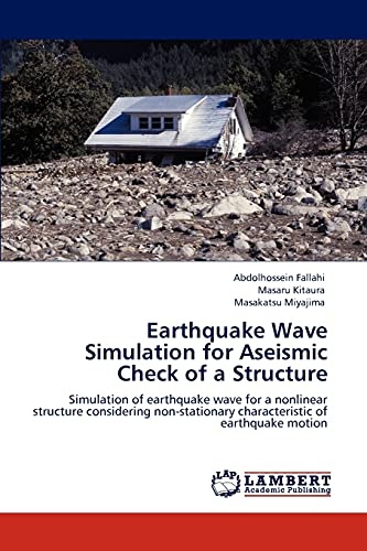 Earthquake Wave Simulation for Aseismic Check of a Structure: Simulation of earthquake wave for a nonlinear structure considering non-stationary characteristic of earthquake motion