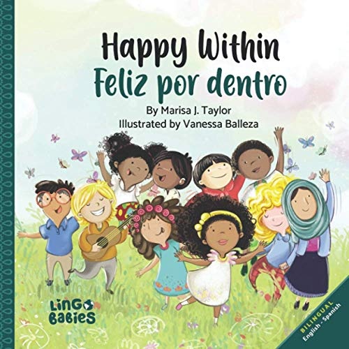 Happy within / Feliz por dentro: English-Spanish Bilingual edition (Spanish Edition)