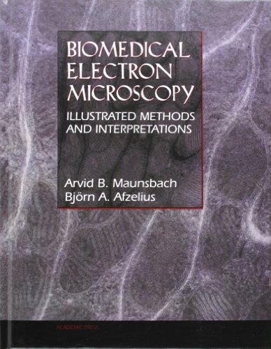 Biomedical Electron Microscopy: Illustrated Methods and Interpretations