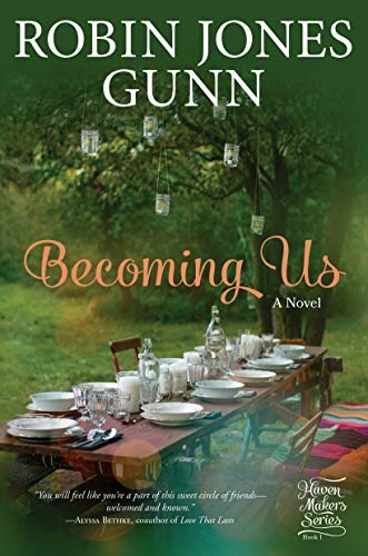 Becoming Us: A Novel (Haven Makers)