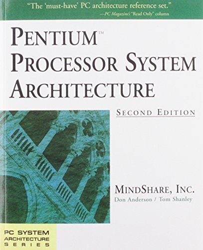Pentium Processor System Architecture (2nd Edition)