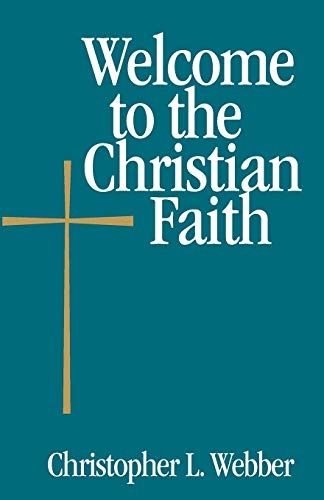 Welcome to the Christian Faith (Welcome to the Episcopal Church)