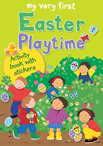 My Very First Easter Playtime: Activity Book with Stickers (My Very First Playtime)