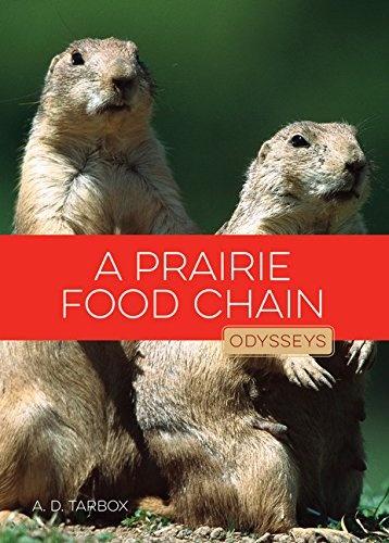 A Prairie Food Chain (Odysseys in Nature)