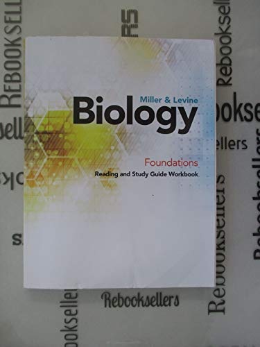 MILLER LEVINE BIOLOGY 2019 FOUNDATIONS WORKBOOK STUDENT EDITION GRADE 9/10