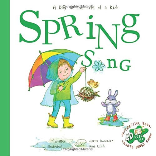Spring Song: A Day In The Life Of A Kid