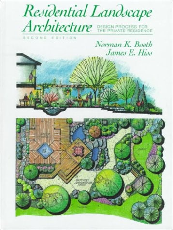 Residential Landscape Architecture: Design Process for the Private Residence (2nd Edition)