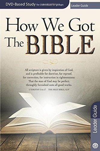 How We Got the Bible Leader Guide