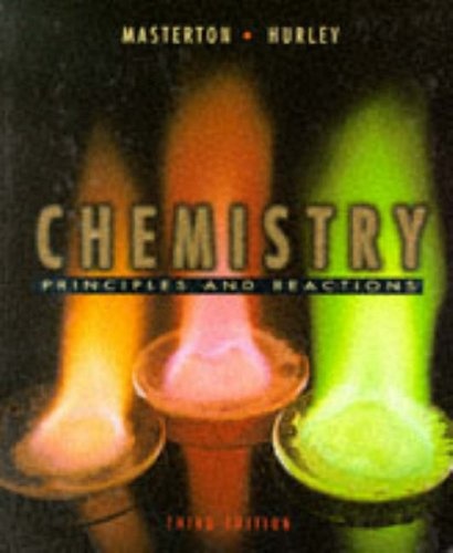 Chemistry: Principles and Reactions, Third Edition