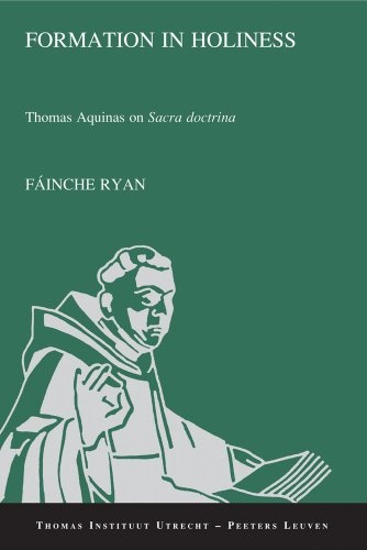 Formation in Holiness: Thomas Aquinas on Sacra doctrina (Thomas Instituut Utrecht)
