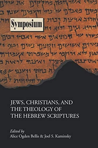 Jews, Christians, and the Theology of the Hebrew Scriptures (Society of Biblical Literature Semeia Studies)