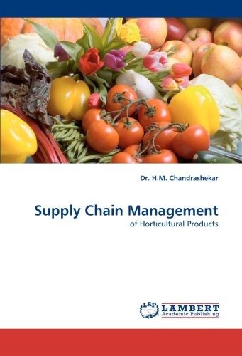 Supply Chain Management: of Horticultural Products