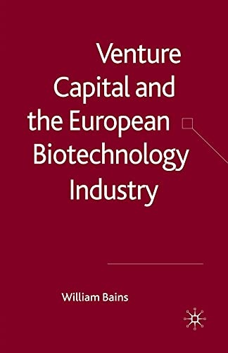 Venture Capital and the European Biotechnology Industry