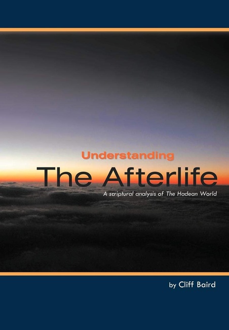 Understanding the Afterlife: A Scriptural Analysis of the Hadean World