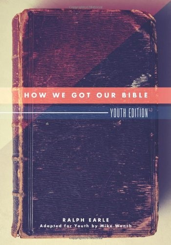 How We Got Our Bible: Youth Edition
