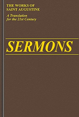 Sermons 1-19 (Vol. III/1) (The Works of Saint Augustine: A Translation for the 21st Century)