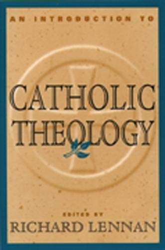 An Introduction to Catholic Theology