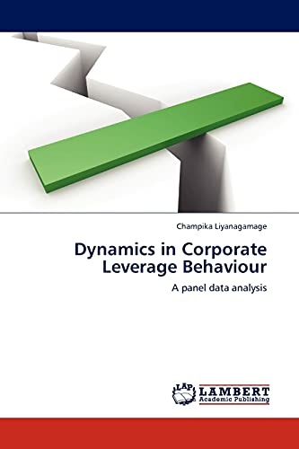 Dynamics in Corporate Leverage Behaviour: A panel data analysis
