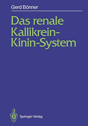 Das renale Kallikrein-Kinin-System (German Edition)
