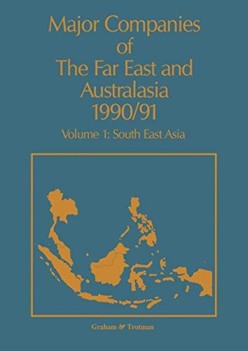 Major Companies of The Far East and Australasia 1990/91: Volume 1: South East Asia