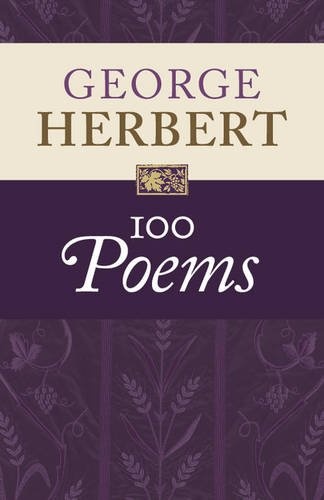 George Herbert: 100 Poems
