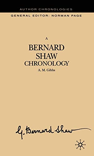 A Bernard Shaw Chronology (Author Chronologies Series)