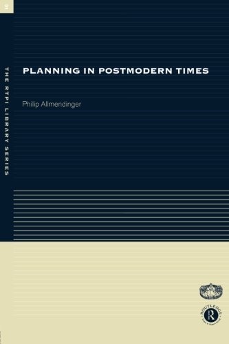 Planning in Postmodern Times (RTPI Library Series)